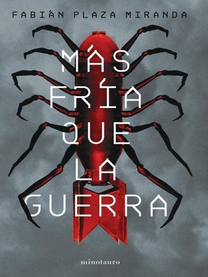 Más fría que la guerra --Premio Minotauro 2021 - ebook